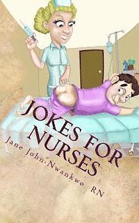 Jane John-Nwankwo Rn - Jokes for Nurses: 50 Jokes and a note pad, Häftad