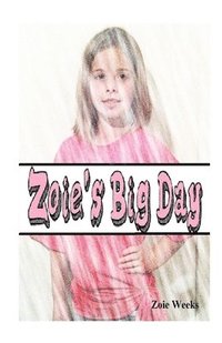 bokomslag Zoie's Big Day
