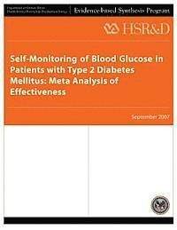 Self-Monitoring of Blood Glucose in Patients with Type 2 Diabetes Mellitus: Meta Analysis of Effectiveness 1