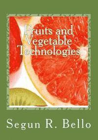 bokomslag Fruits and Vegetable Technologies: Management Options
