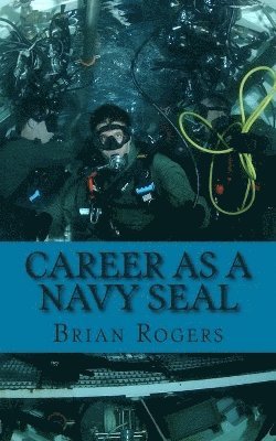 bokomslag Career As a Navy SEAL