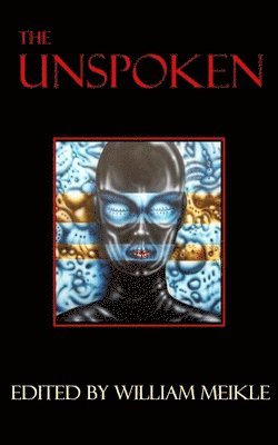 Johnny Mains, Steve Duffy, Ramsey Campbell - Unspoken, Häftad