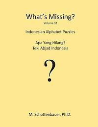 M. Schottenbauer - What's Missing?: Indonesian Alphabet Puzzles, Häftad. Tillgänglighet: Lägg i varukorg