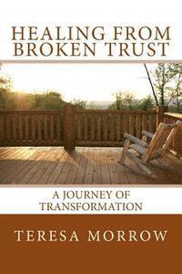 bokomslag Healing from Broken Trust: A Journey of Transformation