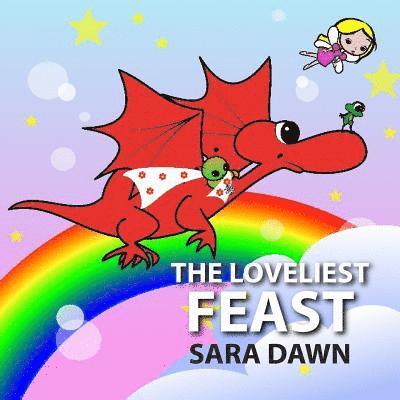 Sara Dawn - The Loveliest Feast, Häftad