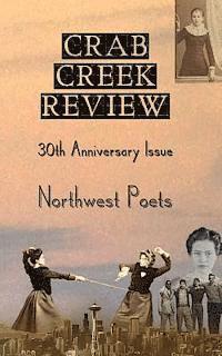 Crab Creek Review 30th Anniversary Issue 1