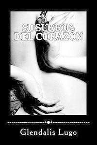 bokomslag Susurros del Corazon: Poesía