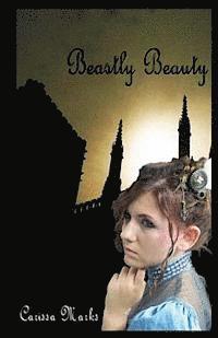 Carissa Marks - Beastly Beauty, Häftad