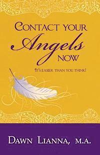 bokomslag Contact Your Angels Now: It's Easier Than You Think!