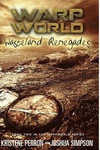 bokomslag Warpworld: Wasteland Renegades