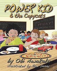 Power Kid and the copycats 1