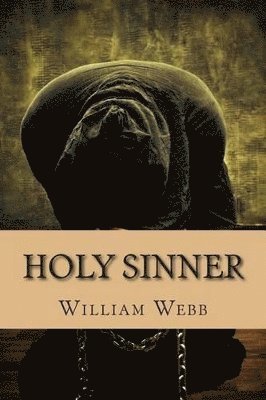 William Webb - Holy Sinner, Häftad