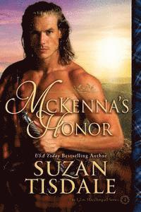 Suzan K. Tisdale - McKenna's Honor: , Book Four of the Clan Macdougall Series, a Novella, Häftad