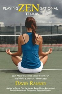 bokomslag Playing Zen-Sational Tennis