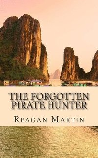 bokomslag The Forgotten Pirate Hunter