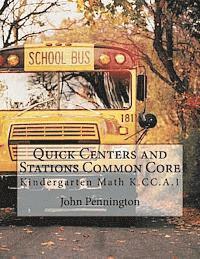 Quick Centers and Stations Common Core: Kindergarten K.CC.A.1 1