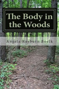 bokomslag The Body in the Woods