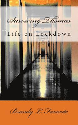 Brandy L. Favorite - Surviving Thomas, Häftad