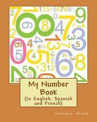 bokomslag My Number Book: Teaches in English and Spanish