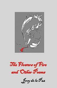 bokomslag The Flowers of Fire and Other Poems