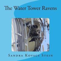 bokomslag The Water Tower Ravens