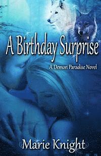 bokomslag A Birthday Surprise: (A Demon Paradise Novel #1)