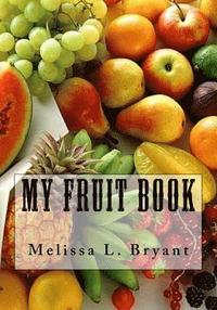 bokomslag My Fruit Book