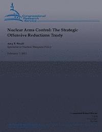 bokomslag Nuclear Arms Control: The Strategic Offensive Reductions Treaty