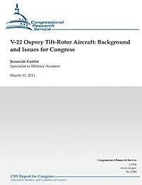 bokomslag V-22 Osprey Tilt-Rotor Aircraft: Background and Issues for Congress