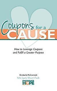 bokomslag Coupons for a Cause: How to Leverage Coupons and Fulfill a Greater Purpose