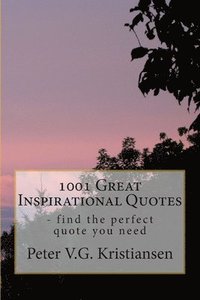 bokomslag 1001 Great Inspirational Quotes