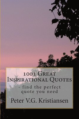 bokomslag 1001 Great Inspirational Quotes