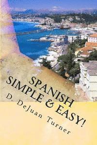 Spanish Simple & Easy! 1