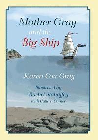 bokomslag Mother Gray and the Big Ship