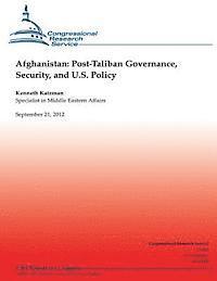 bokomslag Afghanistan: Post-Taliban Governance, Security, and U.S. Policy