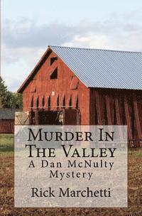 Donna Marchetti, Rick Marchetti - Murder In The Valley: A Dan McNulty Mystery, Häftad