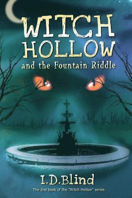 Witch Hollow and the Fountain Riddle 1