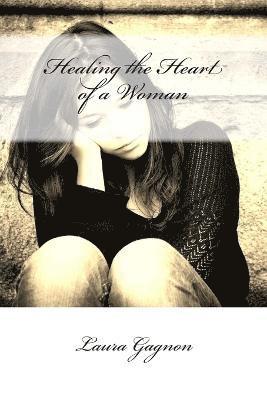 Healing the Heart of a Woman 1