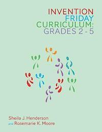 bokomslag Invention Friday Curriculum: Grades 2-5