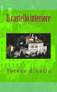 bokomslag Il castello interiore