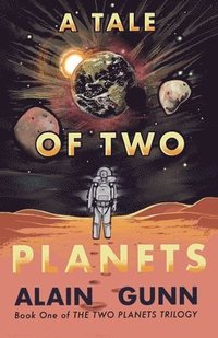 bokomslag A Tale of Two Planets