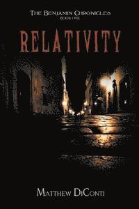 bokomslag The Benjamin Chronicles: Relativity