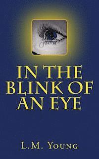 In The Blink of an Eye 1