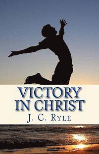 Victory in Christ 1