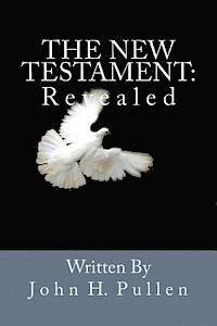 bokomslag The New Testament: Revealed