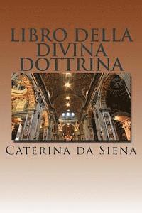 bokomslag Libro della Divina dottrina: Dialogo della Divina Provvidenza