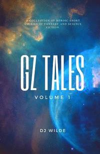 bokomslag GZ Tales: Vol. 1