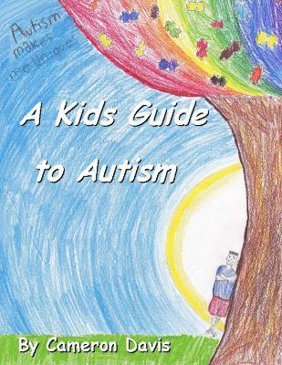 bokomslag A Kid's Guide to Autism