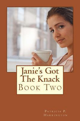 Janie's Got The Knack: Book Two 1