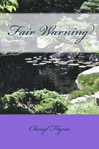 Cheryl Flynn - Fair Warning, Häftad